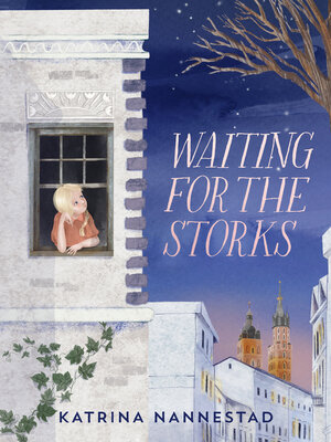 cover image of Waiting for the Storks
